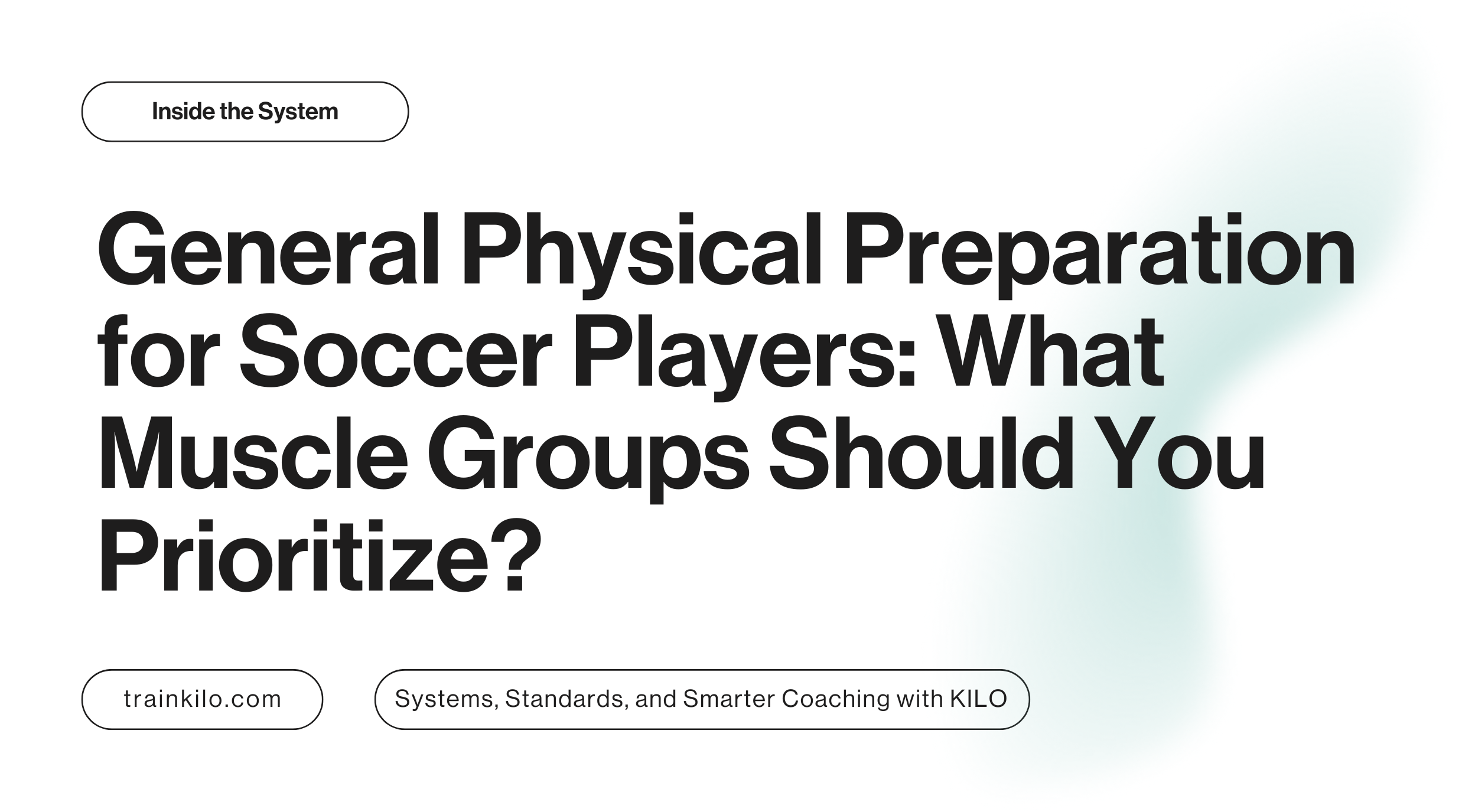 General Physical Preparation for Soccer Players: What Muscle Groups Should You Prioritize?