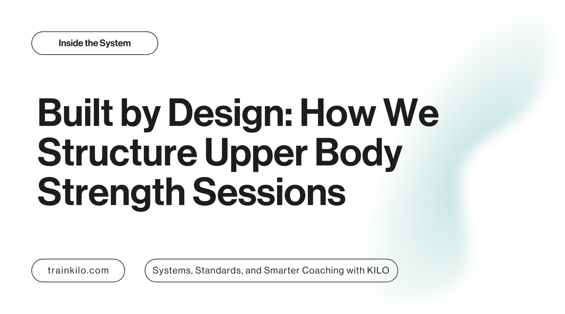 Built by Design: How We Structure Upper Body Strength Sessions