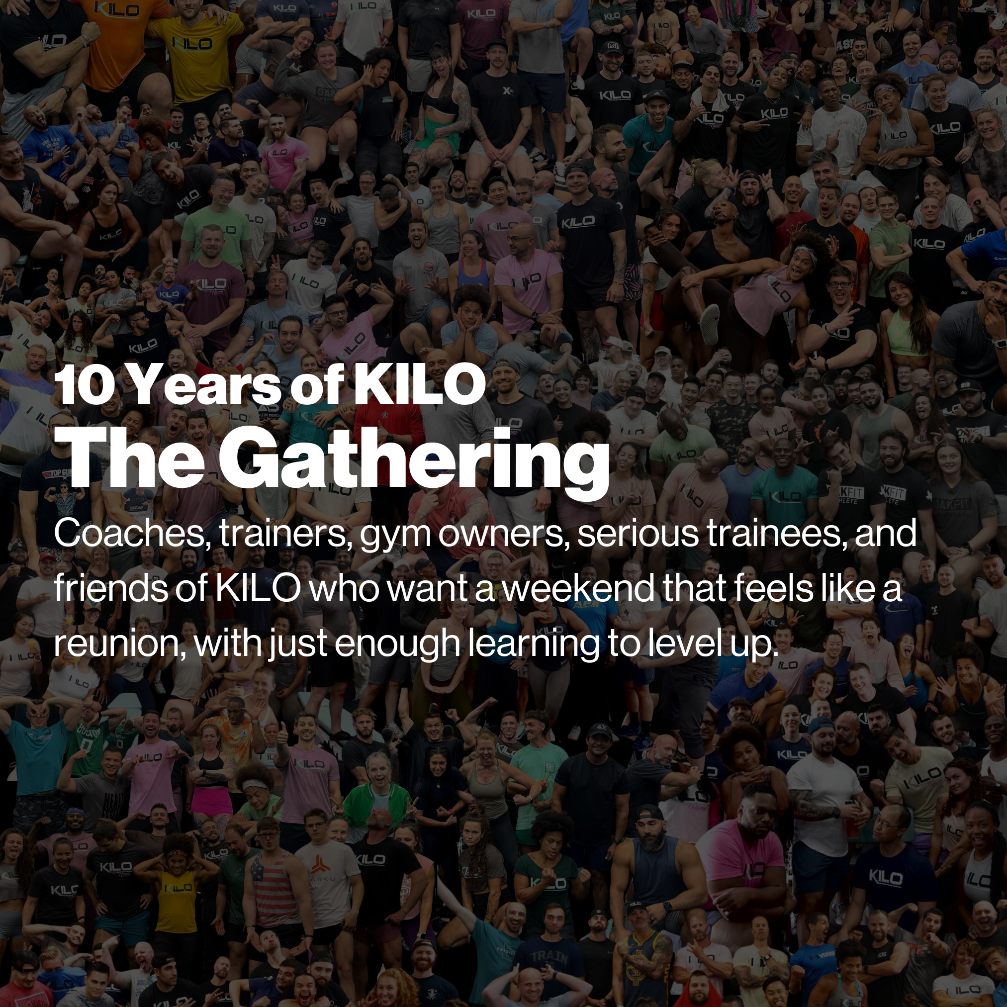Ten Years of KILO: The Gathering