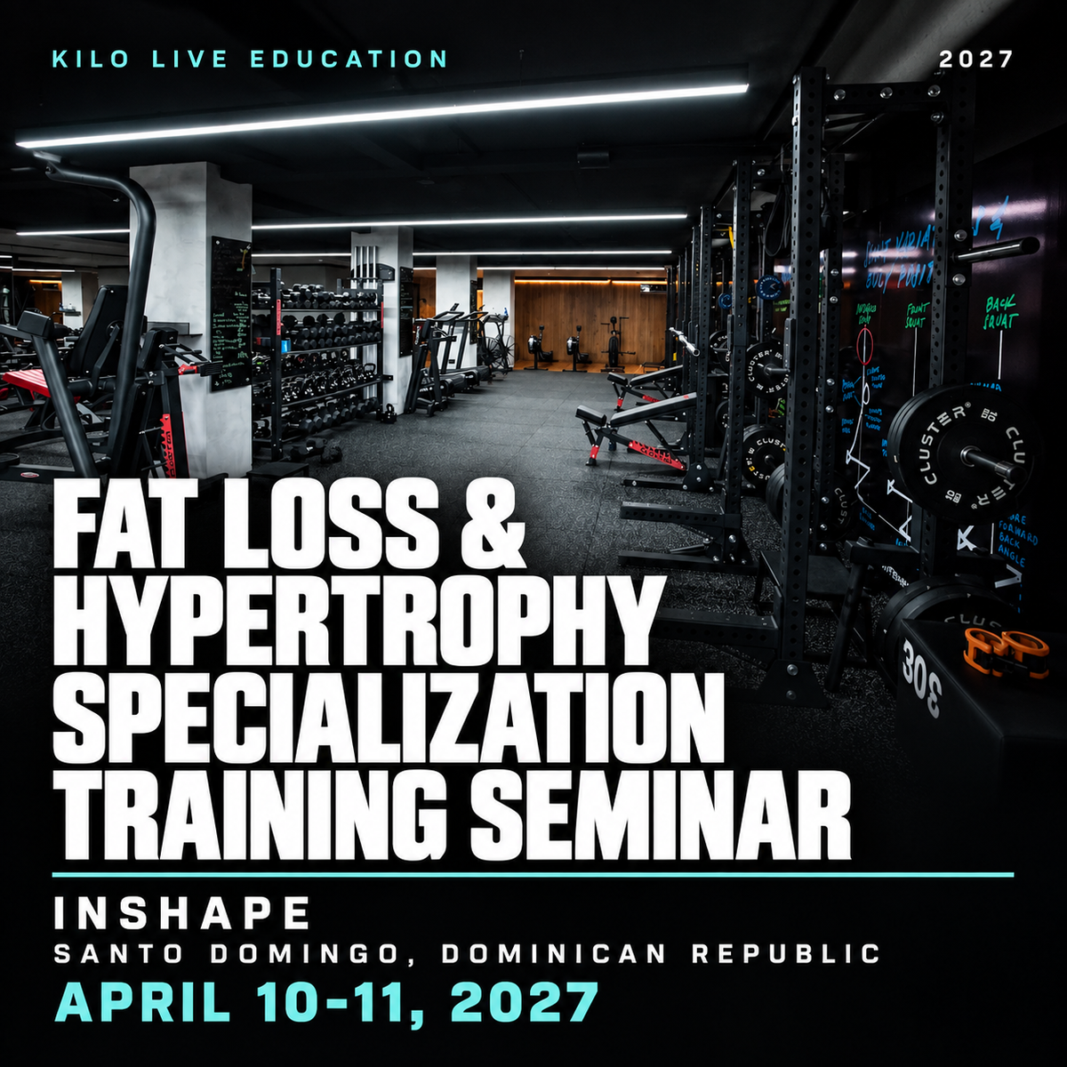 Fat Loss & Hypertrophy Specialization Training Seminar - Santo Domingo, Dominican Republic - April 10-11, 2027